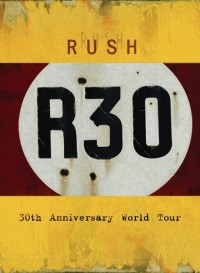 Rush: R30 (2005)