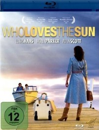 Dny plné slunce (Who Loves the Sun, 2006)