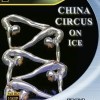 China Circus on Ice (2009)
