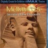 Mumie: Tajemství faraonů (Mummies: Secret of the Pharaohs, 2007)