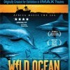 Wild Ocean (IMAX) (2008)